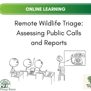 Remote Wildlife Triage: Assessing Public Calls and Reports